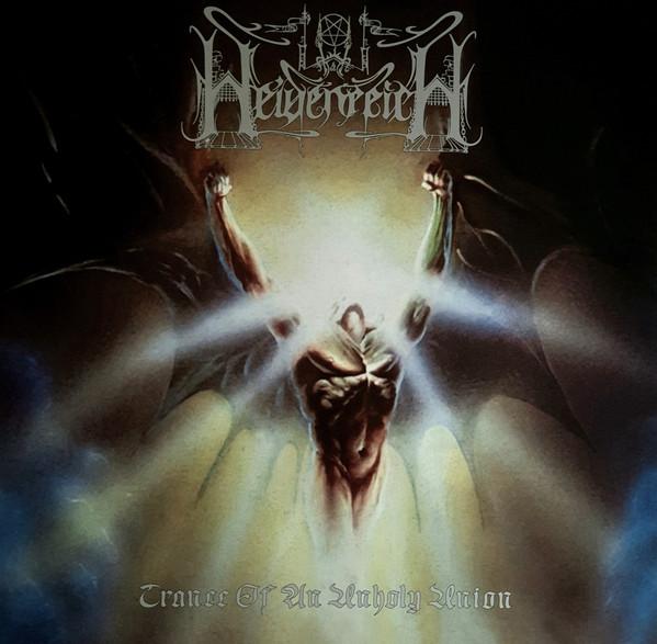 Heidenreich - Trance Of An Unholy Union