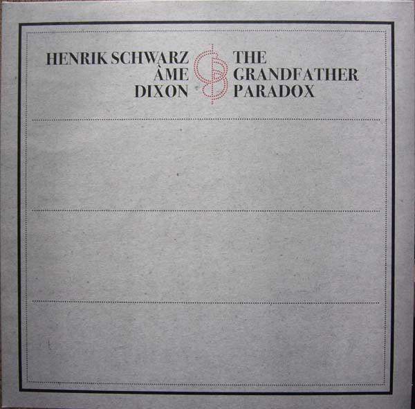 Henrik Schwarz, Âme, Dixon - The Grandfather Paradox
