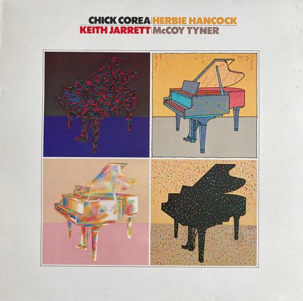 Herbie Hancock, McCoy Tyner, Chick Corea, Keith Jarrett - Chick Corea, Herbie Hancock, Keith Jarrett, McCoy Tyner