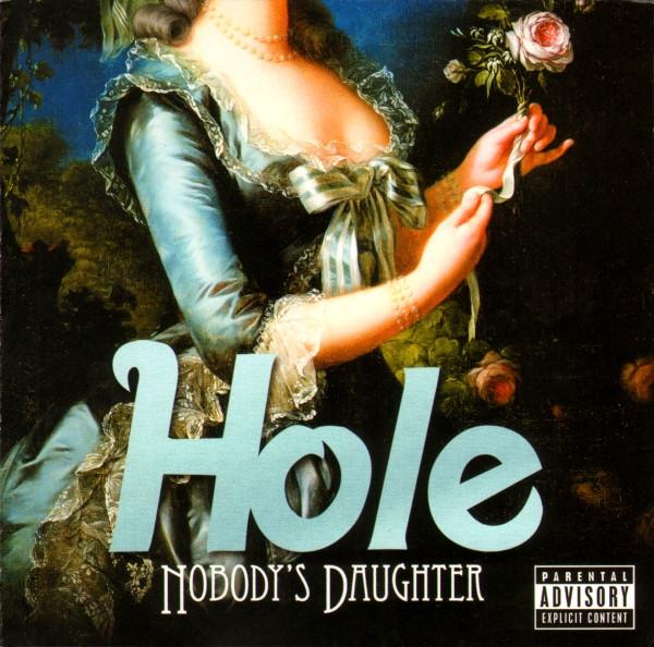 Hole (2) - Nobody's Daughter