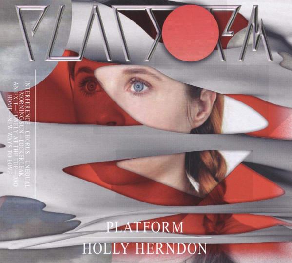 Holly Herndon - Platform