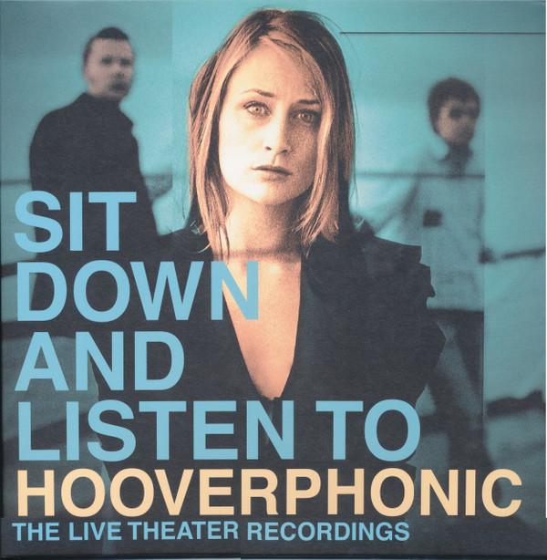 Hooverphonic - Sit Down And Listen To