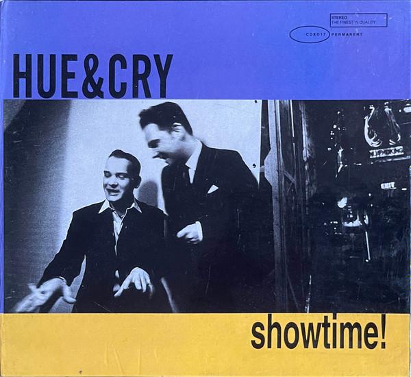 Hue & Cry - Showtime!