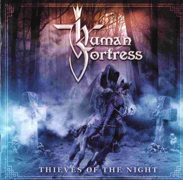 Human Fortress - Thieves Of The Night