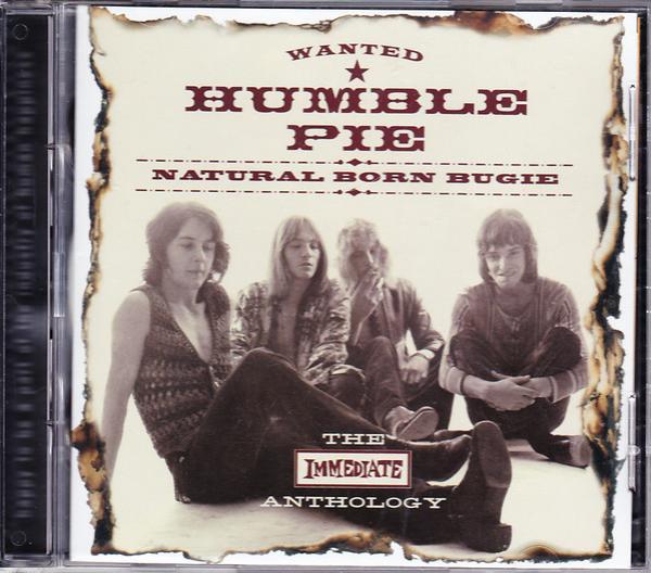 Humble Pie - Natural Born Bugie - The Immediate Anthology