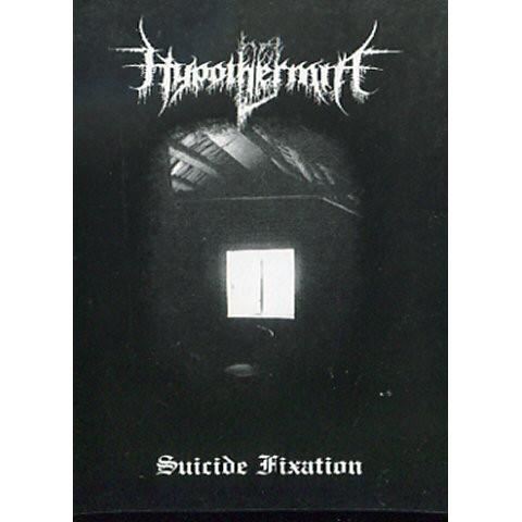 Hypothermia (2) - Suicide Fixation