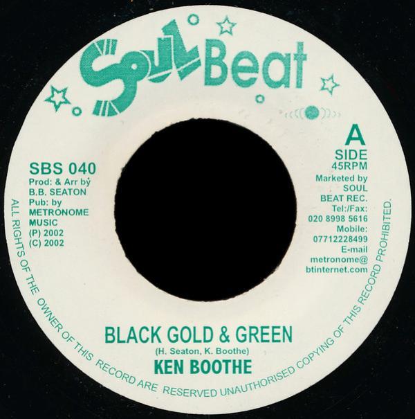 I-Roy, Ken Boothe - Black Gold & Green / Red Gold & Green