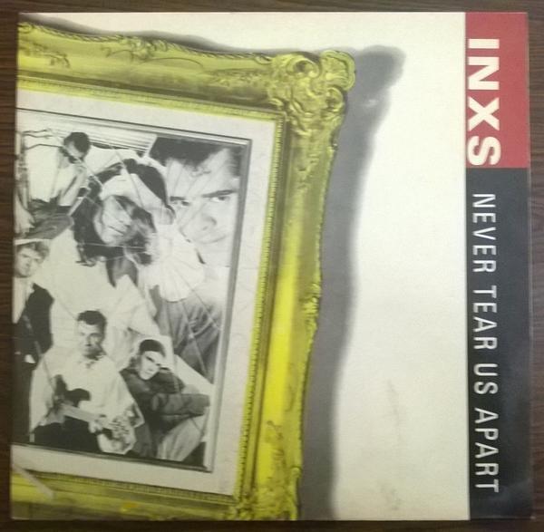 INXS - Never Tear Us Apart