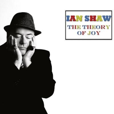 Ian Shaw (2) - The Theory Of Joy
