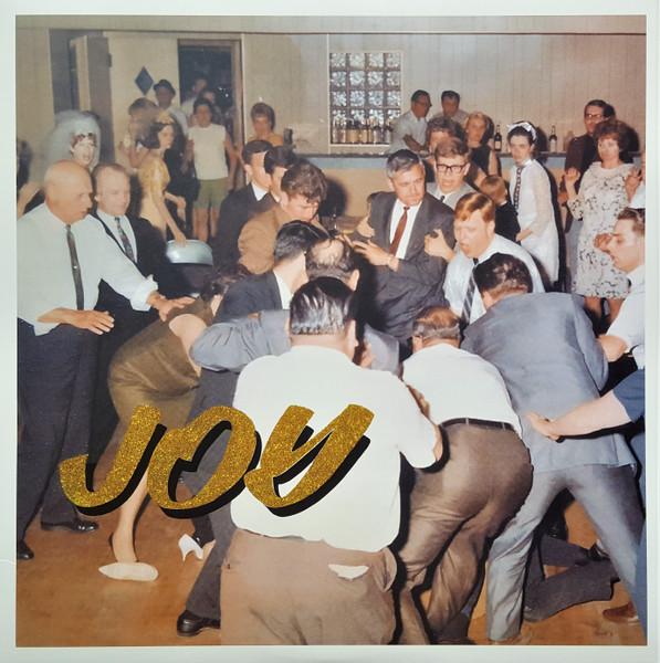 Idles - Joy As An Act Of Resistance