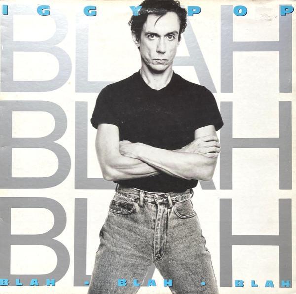 Iggy Pop - Blah-Blah-Blah
