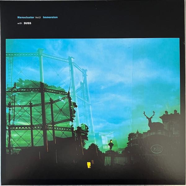 Immersion (2), Suss (5) - Nanocluster Vol. 3