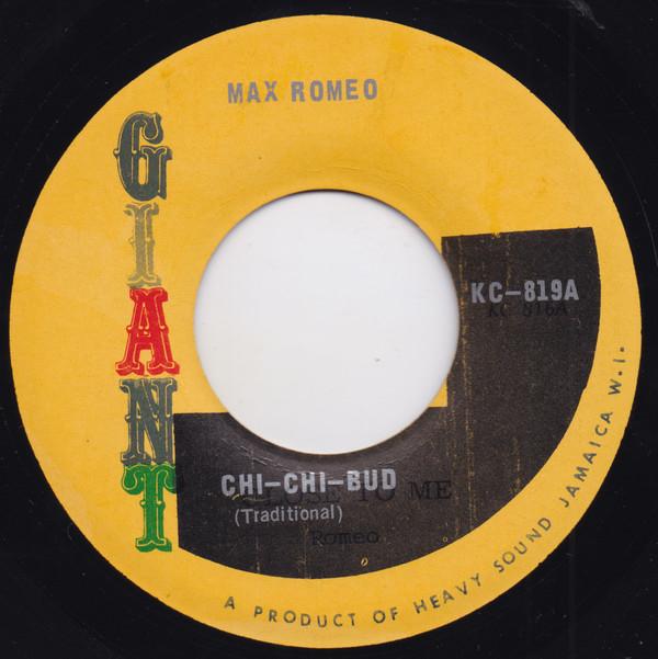Impact All Stars, Max Romeo - Chi-Chi-Bud / Bud Version