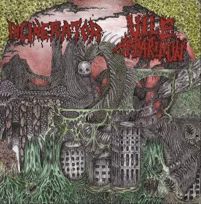 Incinerator (10), Vile Apparition - Incinerator / Vile Apparition