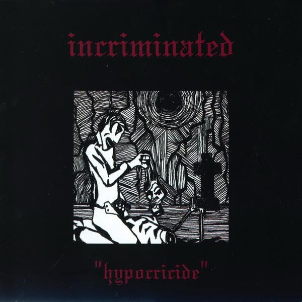 Incriminated - Hypocricide