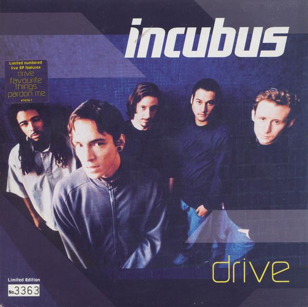 Incubus (2) - Drive