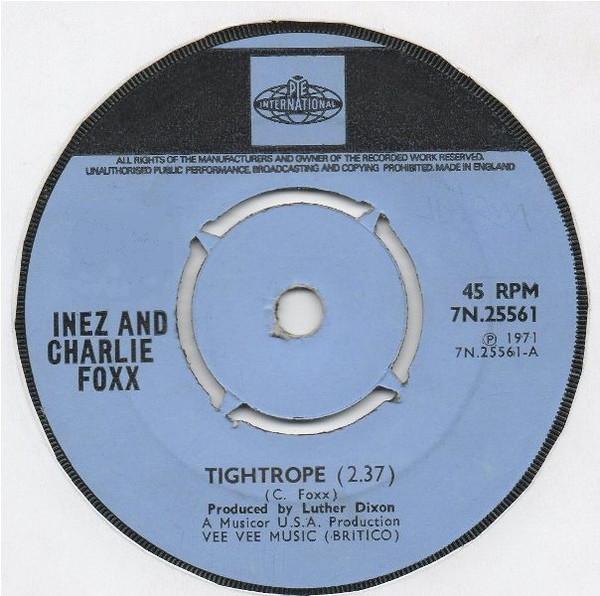 Inez And Charlie Foxx - Tightrope