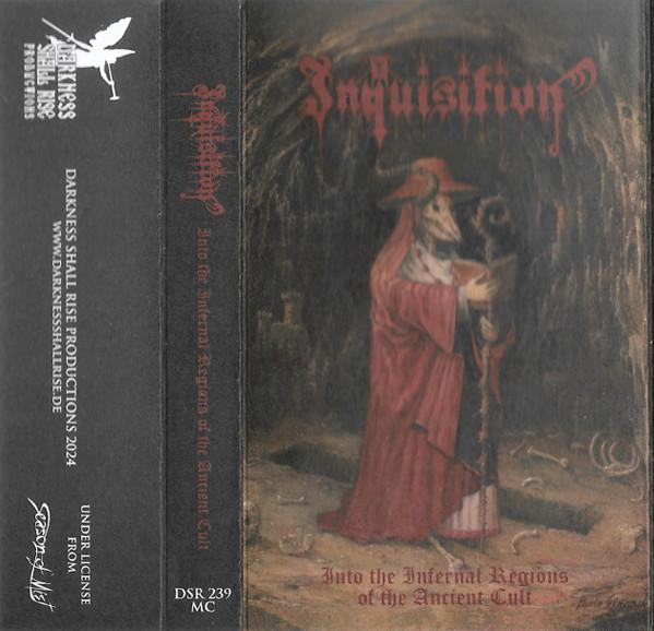 Inquisition - Into The Infernal Regions Of The Ancient Cult