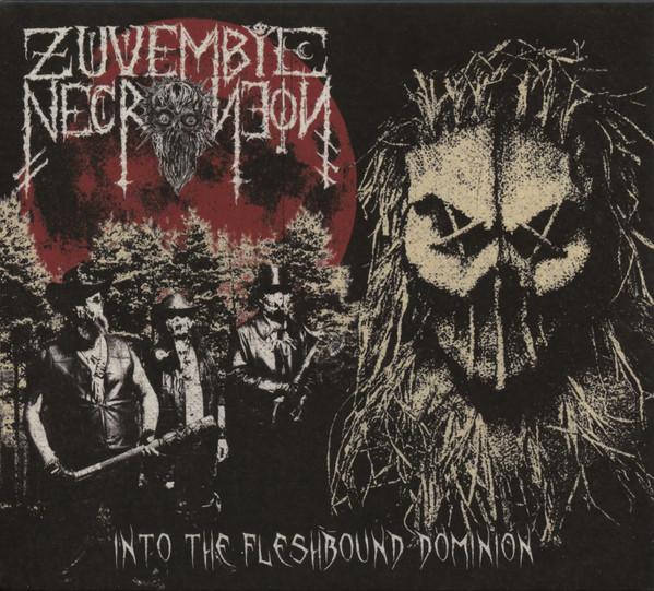  - Into The Fleshbound Dominion