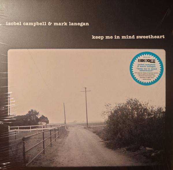 Isobel Campbell, Mark Lanegan - Keep Me In Mind Sweetheart
