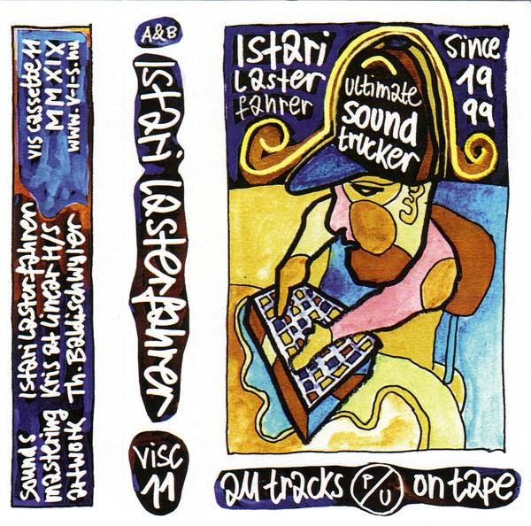 Istari Lasterfahrer - All Tracks Previously Unreleased On Tape