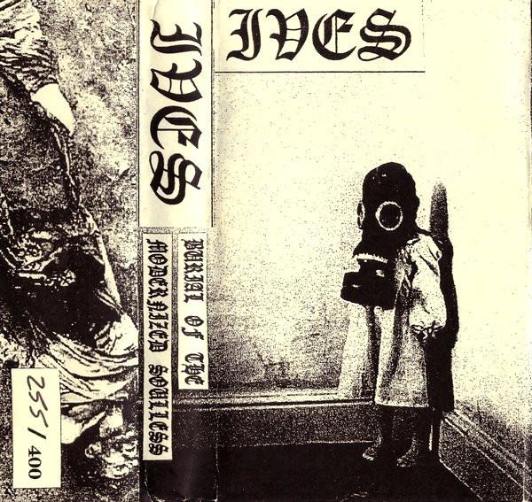 Ives (4) - Burial Of The Modernized Soulless