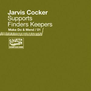 Jarvis Cocker - Jarvis Cocker Supports Finders Keepers