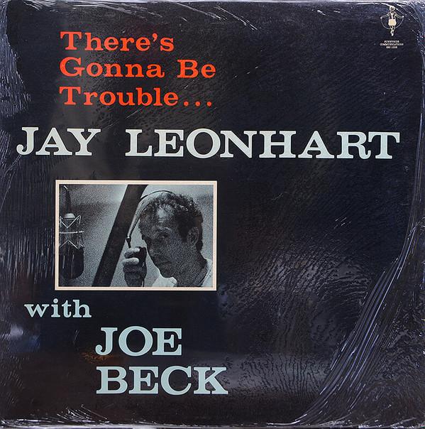 Jay Leonhart, Joe Beck - There's Gonna Be Trouble...