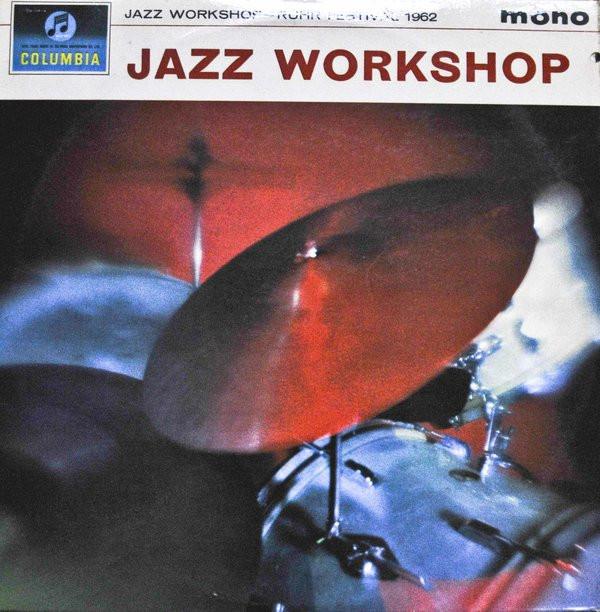 Jazz Workshop, Ruhr Festival 1962 - Jazz Workshop, Ruhr Festival 1962