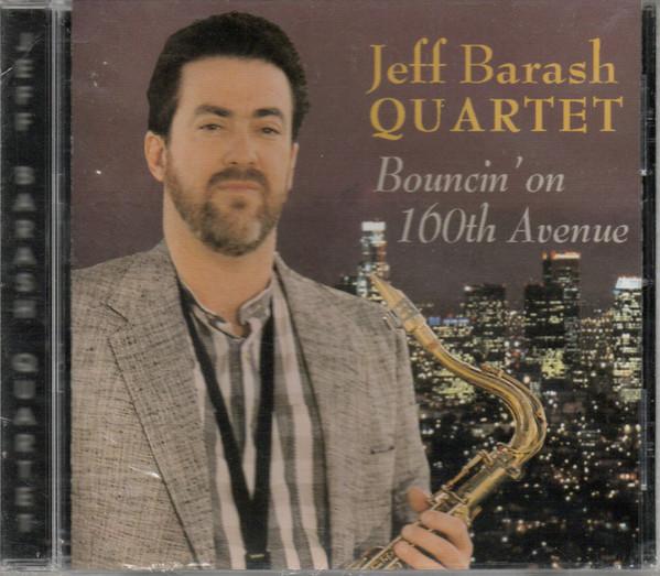 Jeff Barash - Bouncin' On 160th Avenue