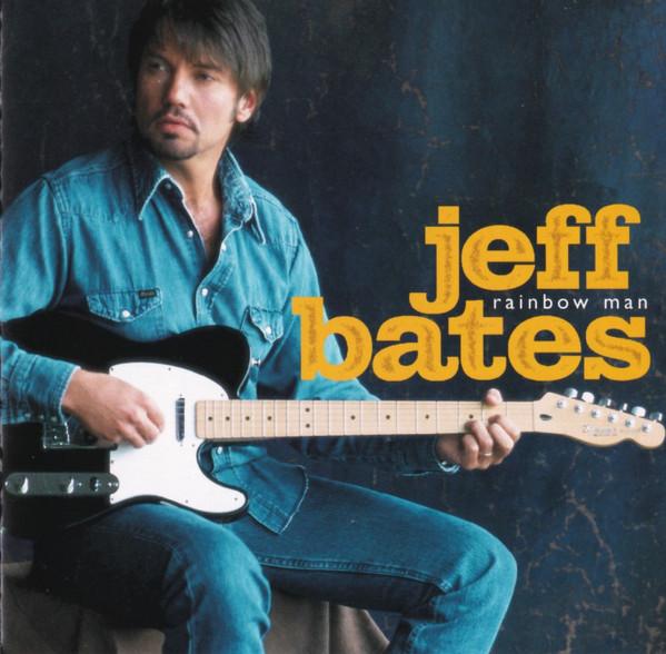 Jeff Bates (2) - Rainbow Man