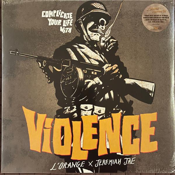 Jeremiah Jae, L'Orange - Complicate Your Life With Violence