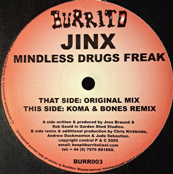 Jinx (9) - Mindless Drugs Freak