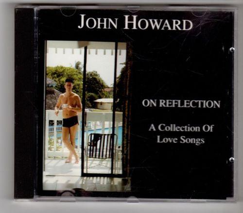 John Howard (4) - On Reflection - A Collection Of Love Songs
