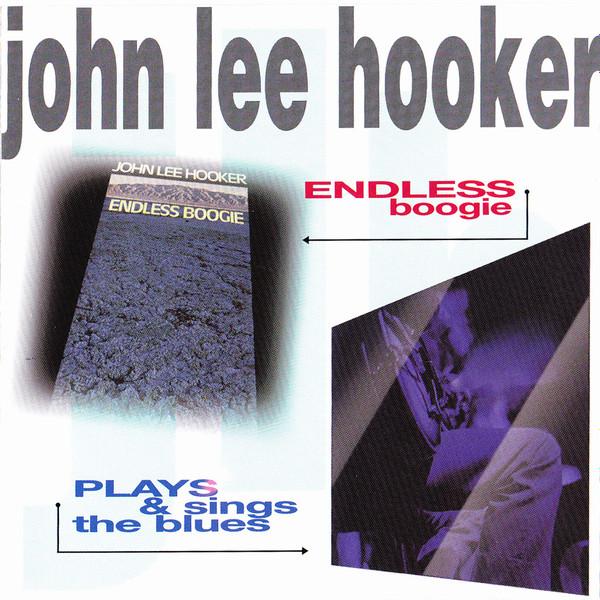 John Lee Hooker - Endless Boogie / Plays & Sings The Blues