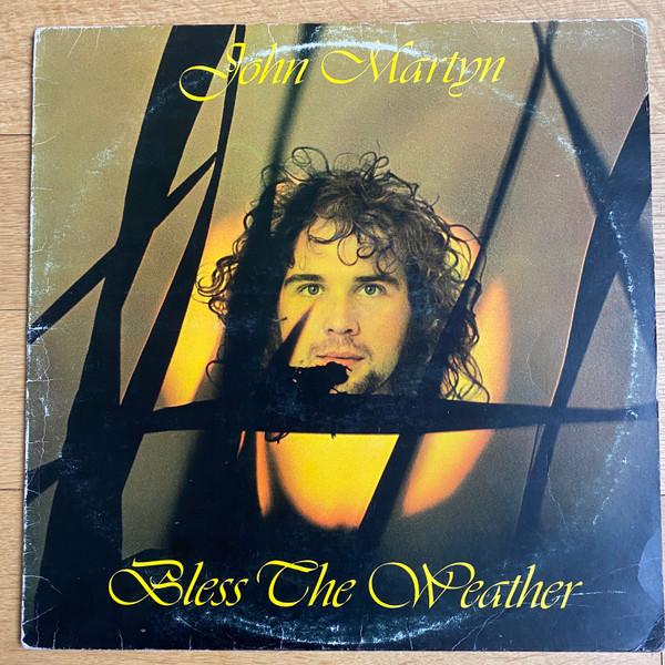John Martyn - Bless The Weather