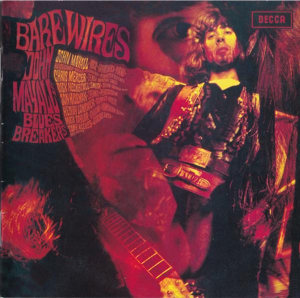 John Mayall & The Bluesbreakers - Bare Wires