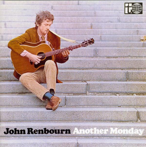 John Renbourn - Another Monday