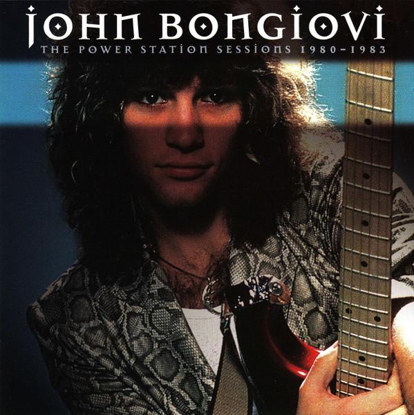 Jon Bon Jovi - The Power Station Sessions 1980-1983