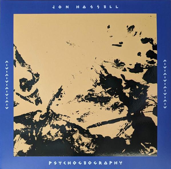 Jon Hassell - Psychogeography