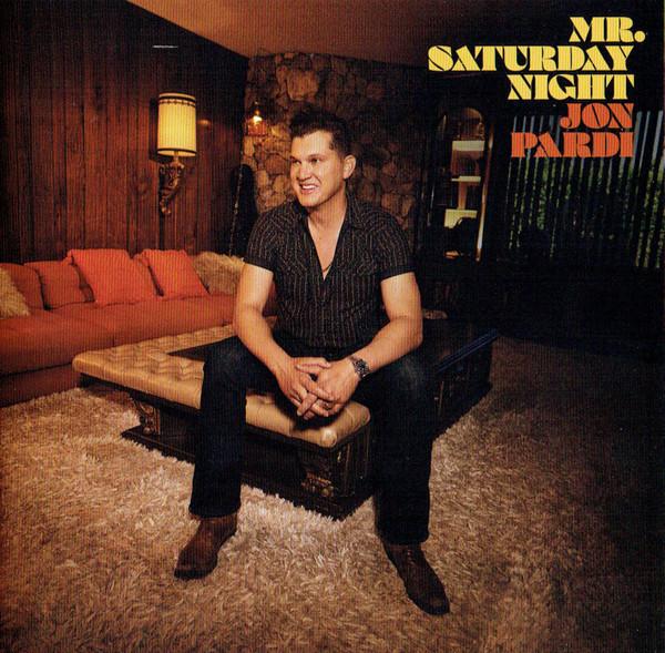 Jon Pardi - Mr. Saturday Night