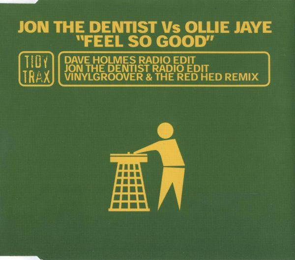 Jon The Dentist & Ollie Jaye - Feel So Good