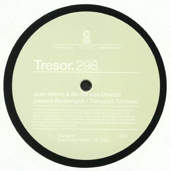 Juan Atkins, Moritz von Oswald, Borderland (4) - Transport Remixed