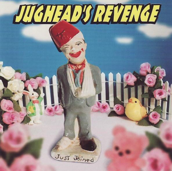 Jughead's Revenge - Just Joined