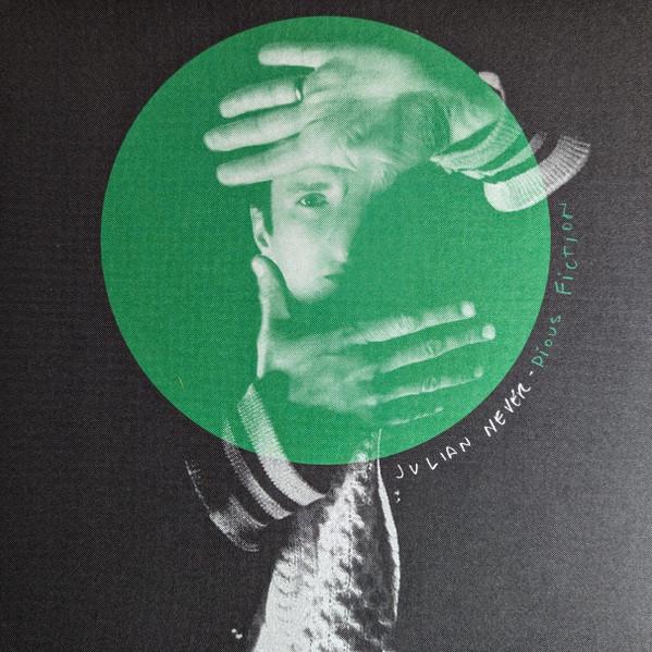 Julian Never - Pious Fiction