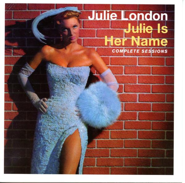 Julie London - Julie Is Her Name Complete Sessions