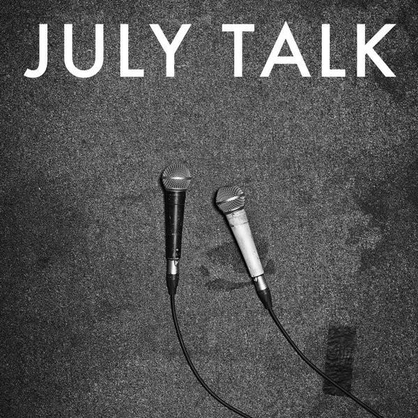 July Talk - July Talk
