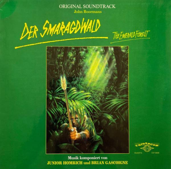 Junior Homrich, Brian Gascoigne - Der Smaragdwald (The Emerald Forest) - Original Soundtrack