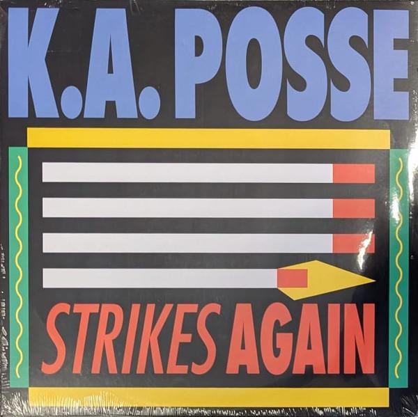 K.A. Posse - Strikes Again