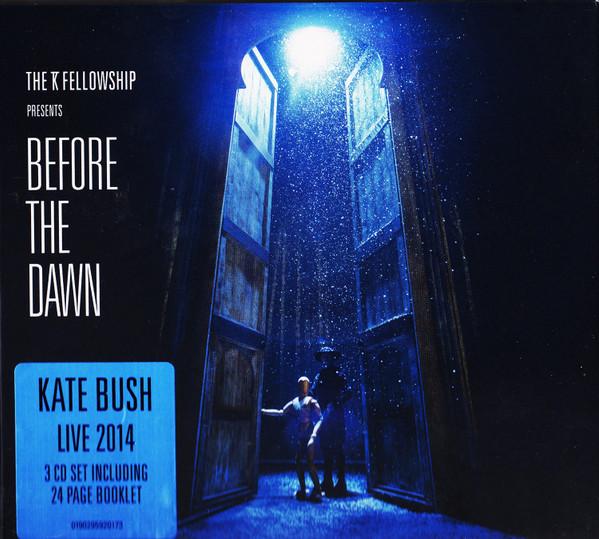 Kate Bush, The KT Fellowship - Before The Dawn